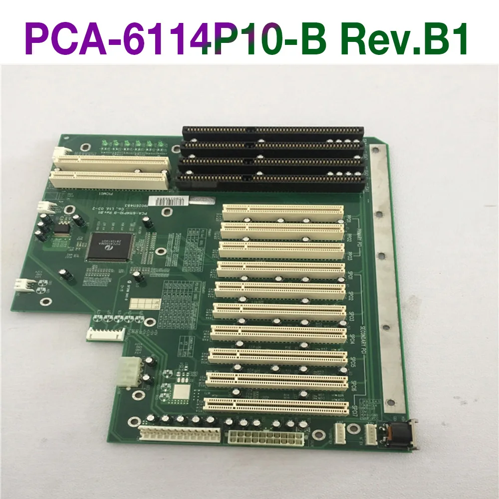 

For Advantech Industrial Computer Backplane Baseboard PCA-6114P10-B PCA-6114P10-B Rev.B1