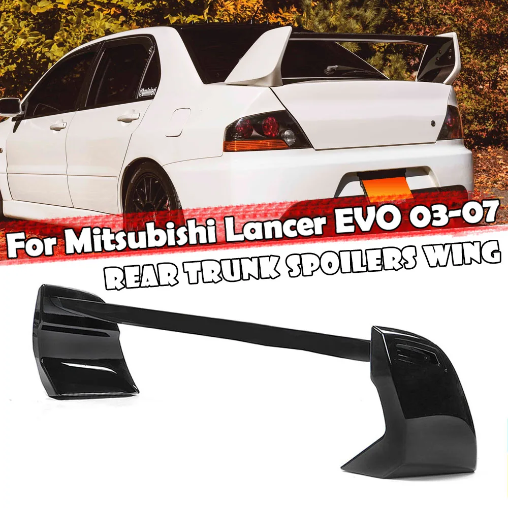 

For Mitsubishi LANCER EVO 7 8 9 2003 2004 2005 2006 2007 Spoiler Car Tail Wing Decoration Rear Trunk Spoiler Wings For LANCE EVO