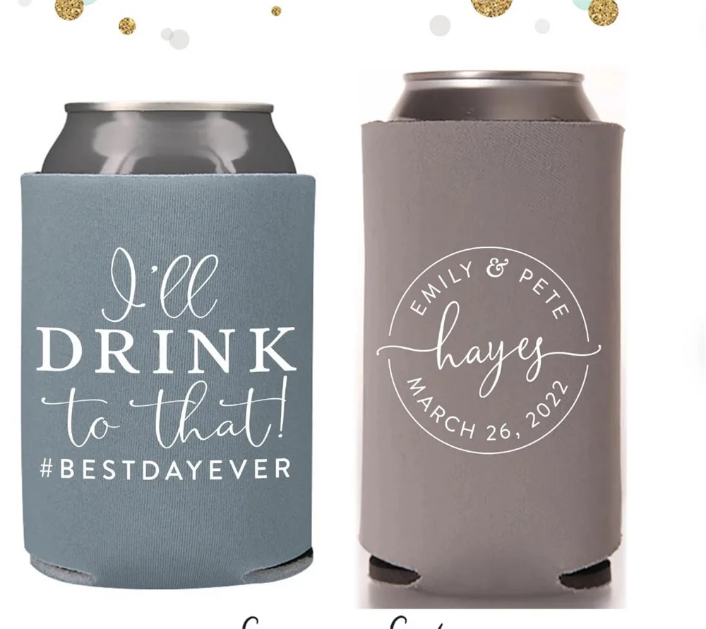 

Wedding Regular & Slim Can Cooler Package， I'll Drink To That - Custom - Wedding Favor Package, Wedding Favor, Can Holder, Party