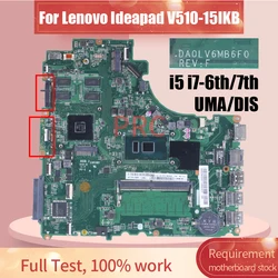 For LENOVO Ideapad V510-15IKB Laptop Motherboard DA0LV6MB6F0 With i5 i7 6/7th CPU RAM 4G GPU 2G Notebook Mainboard Tested