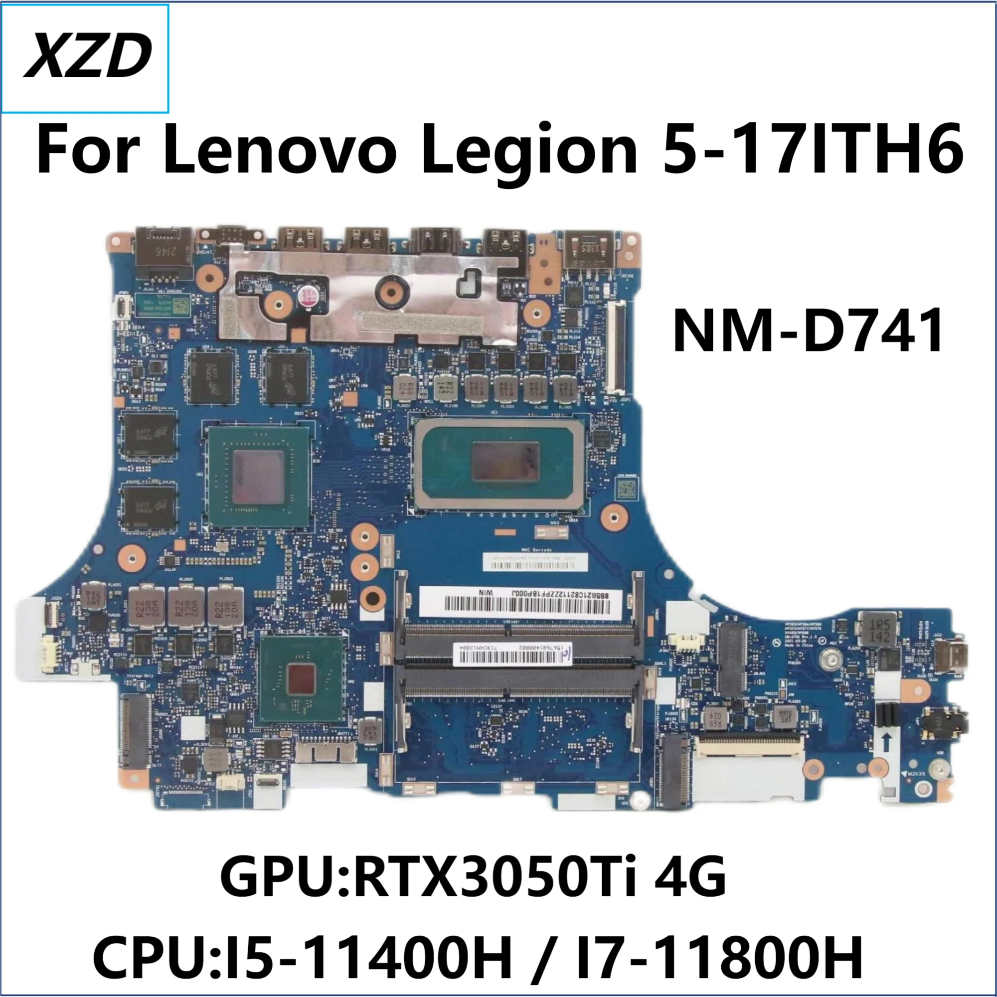 

HY563 HY564 NM-D741 Mainboard For Lenovo Legion 5-17ITH6 Laptop Motherboard With i5 i7 11th CPU RTX3050ti GPU 100% TEST OK