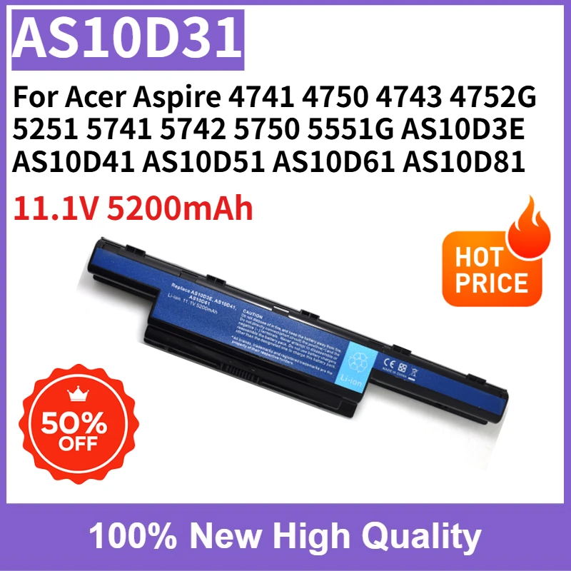 AS10D31 Battery 5200mAh for Acer Aspire 4741 4750 4743 4752G 5251 5741 5742 5750 5551G AS10D3E AS10D41 AS10D51 AS10D61 AS10D81