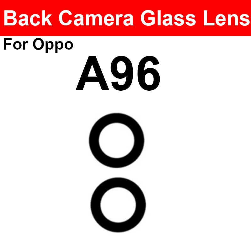 Rear Camera Glass Lens For OPPO A72 A74 A92 A93 A94 A95 A96 4G 5G Back Camera Lens Glass Repair Spare Parts