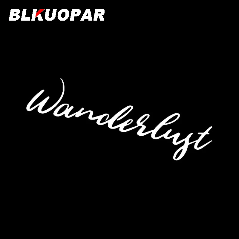 BLKUOPAR  Wanderlust Art Text Silhouette Car Sticker Graphics Decal Sunscreen Die Cut Windows Caravan Motorcycle Car Styling