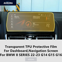 For BMW 8 SERIES 22-23 G14 G15 G16 Dashboard,Navigation Transparent TPU Protective Film Anti-scratch Repair Film Accessory Refit