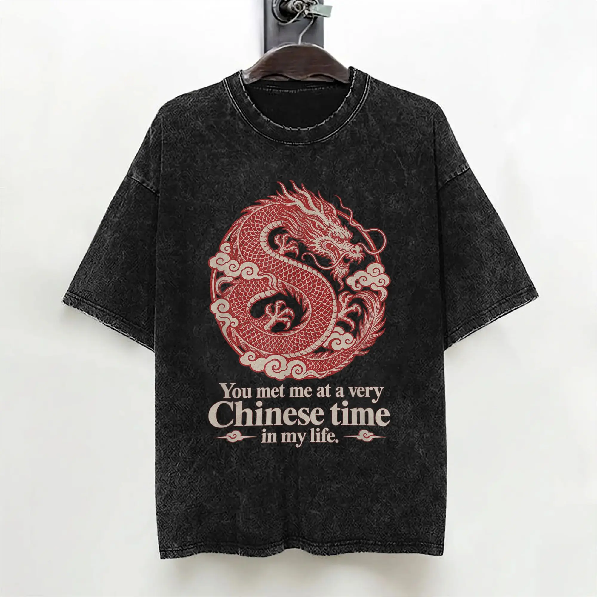 You Met Me At a Very Chinese Time in My Life T Shirt Washed Cotton High Street T-Shirt Vintage for Men Women Streetwear Tees