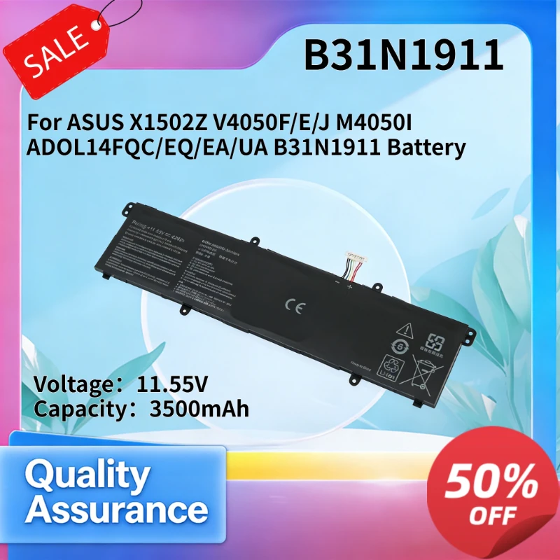 

3500mAh 11.55V B31N1911 Laptop Battery For ASUS X1502Z V4050F V4050E V4050J M4050I ADOL14FQC ADOL14FEQ ADOL14FEA ADOL14FUA