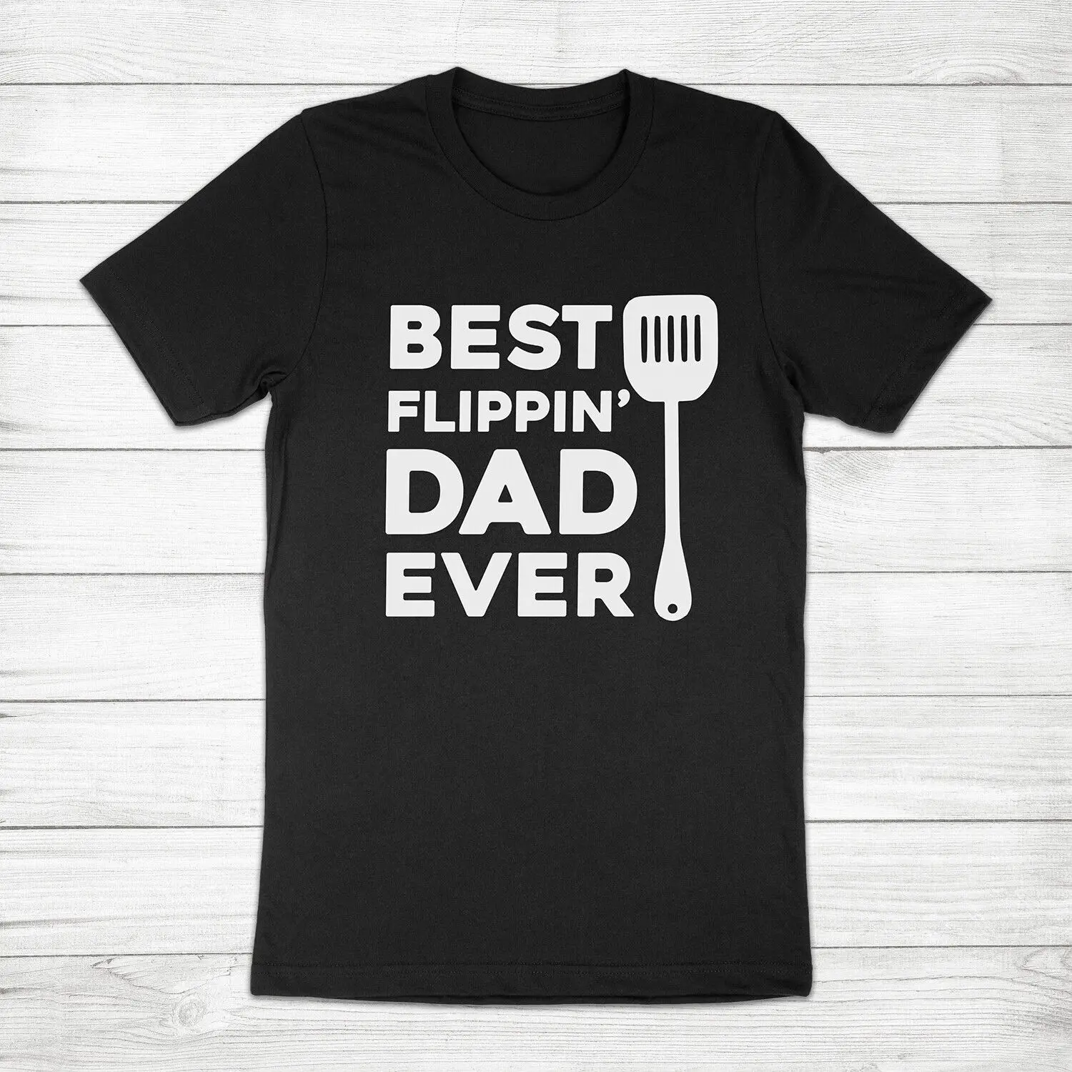 

Best Flippin Dad Ever BBQ Cooking Father's Day Gift Grilling Unisex Tee T-Shirt