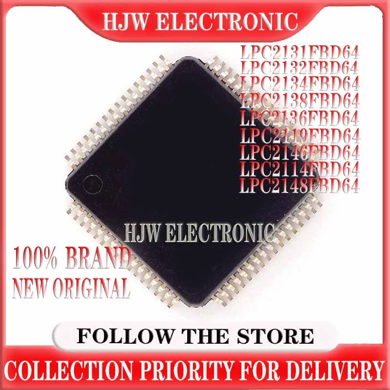 

1pcs/lot LPC2131FBD64 LPC2132FBD64 LPC2134FBD64 LPC2136FBD64 LPC2138FBD64 LPC2114FBD64 LPC2119FBD64 LPC2146FBD64 LPC2148FBD64