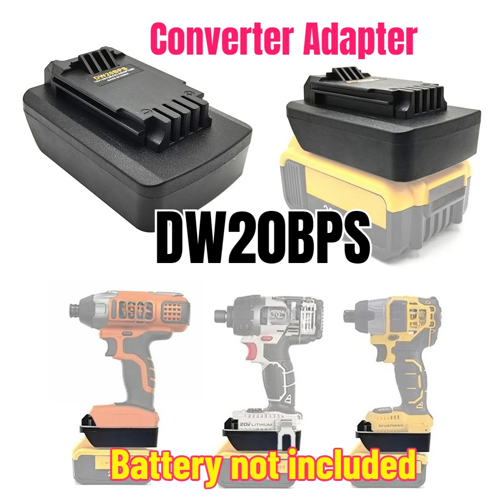 

Converter for Dewalt 20V Battery DW20BPS Battery Adapter for Black & Decker/Porter-Cable/Stanley 18V 20V Lithium Battery