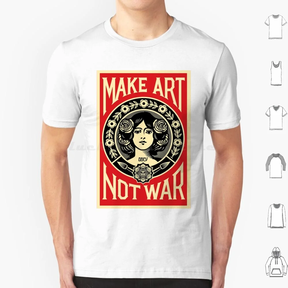 Make Art Not War T Shirt Big Size 100% Cotton Signs Red Black No War Peace Message World Not Artis Peace Sign