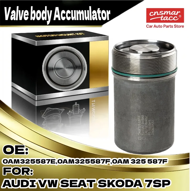 

DSG 0AM DQ200 Valve Body Accumulator 7 Speed for AUDI for VW for SEAT for SKODA 0AM325587F 0AM325587E