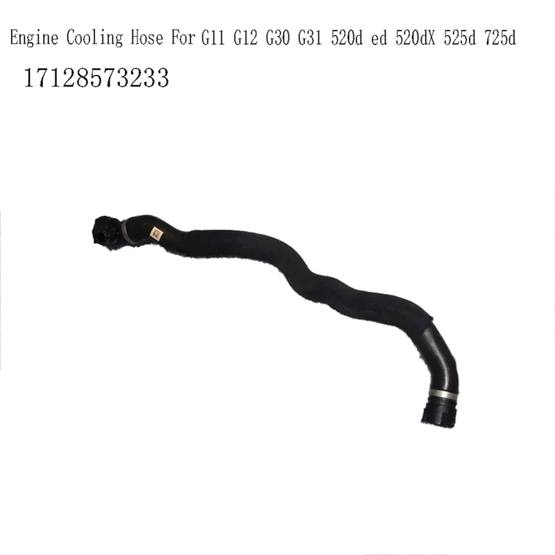 Wąż chłodzenia silnika 17128573233 do BMW G11 G12 G30 G31 520D Ed 520Dx 525D 725D Część zamienna do chłodnicy