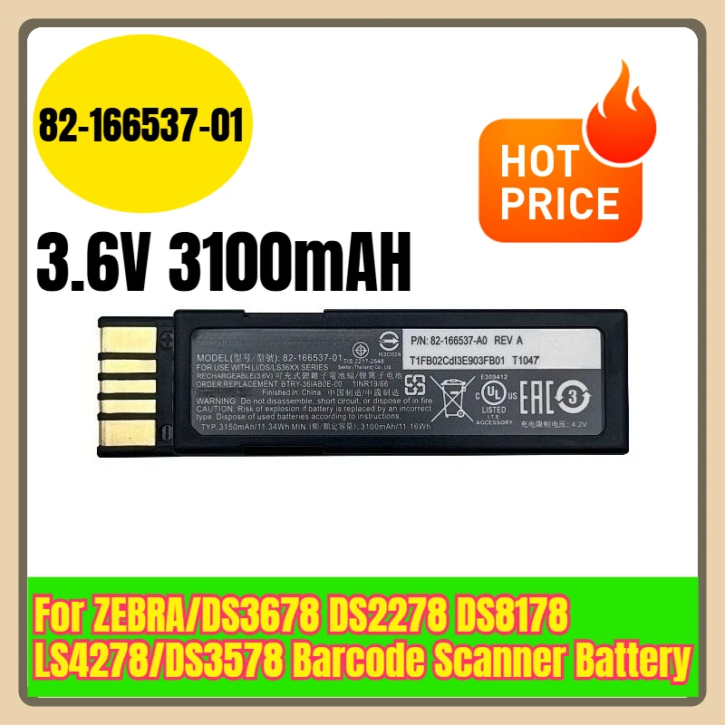 

82-166537-01 3.6V 3100mAH Barcode Scanner Battery for ZEBRA/DS3678 DS2278 DS8178 LS4278/DS3578