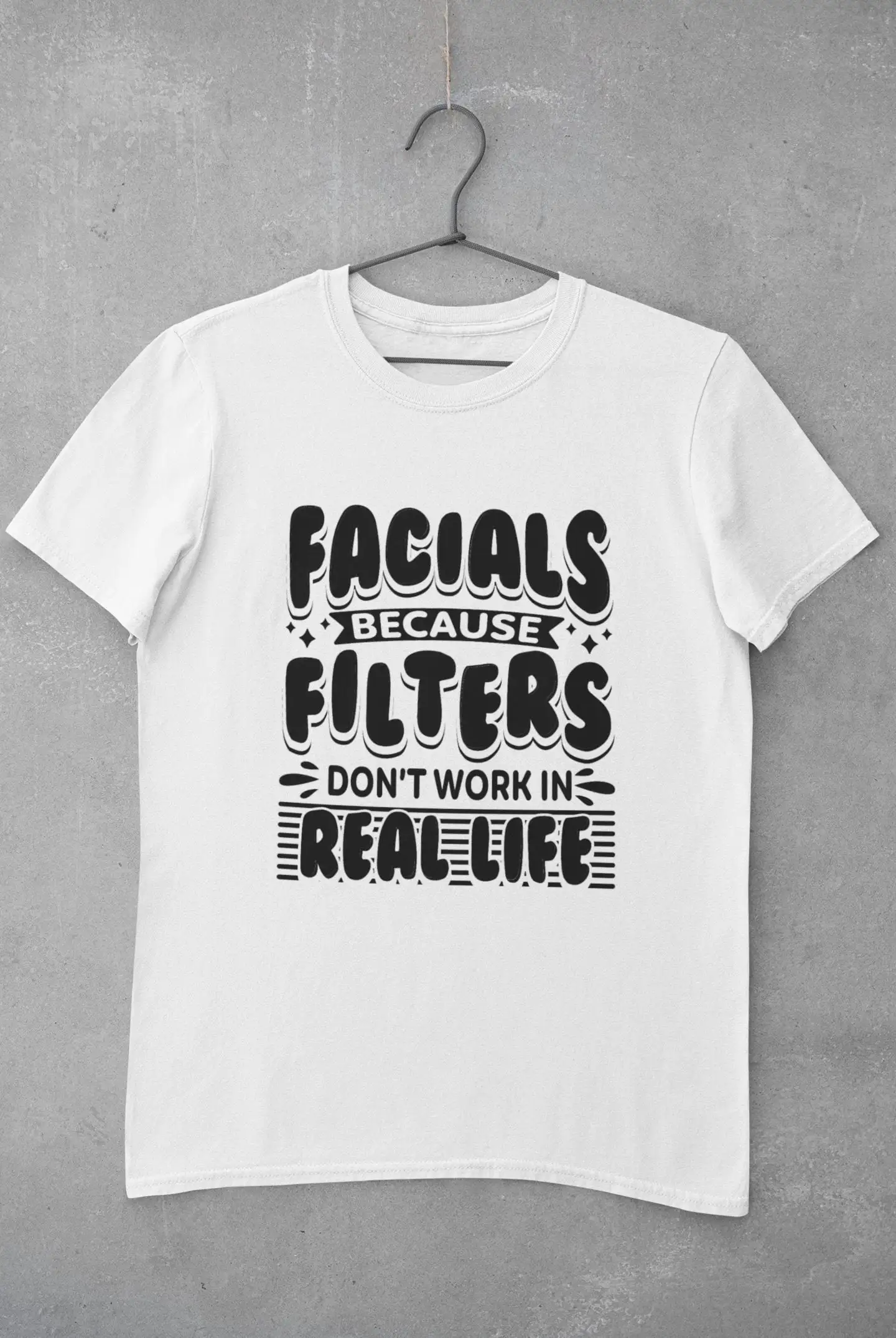 Esthetician T Shirt Makeup ArtisT Skincare Graduate Facials Because Filters