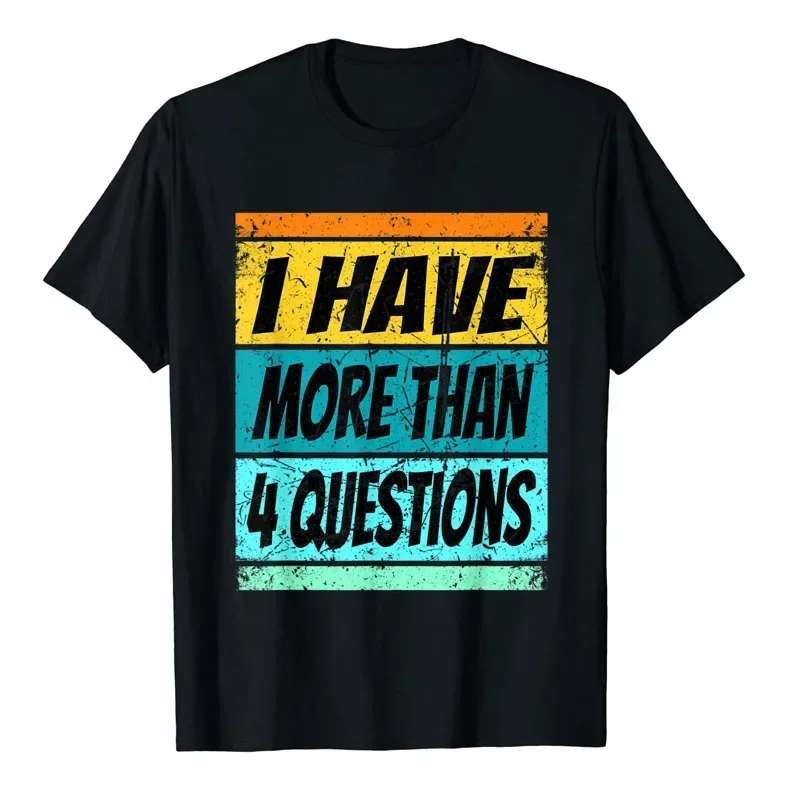 I Have More Than Four Questions Shirt Passover Kids T-Shirt Letters Printed Sayings Quote Graphic Tee Tops Personality Outfits