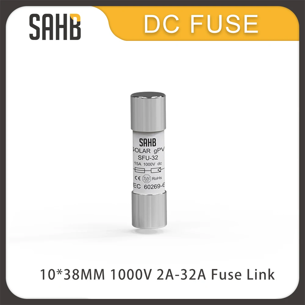 

SAHB 1 pcs 1000V 10*38MM 2A 5A 6A 8A 10A 12A 15A 20A 25A 32A DC PV Solar Fuse Metal Alloys for Solar Power System Protection