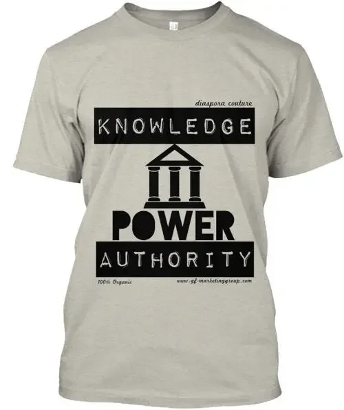 Knowledge Power Autority T-Shirt Taille S à 5XL