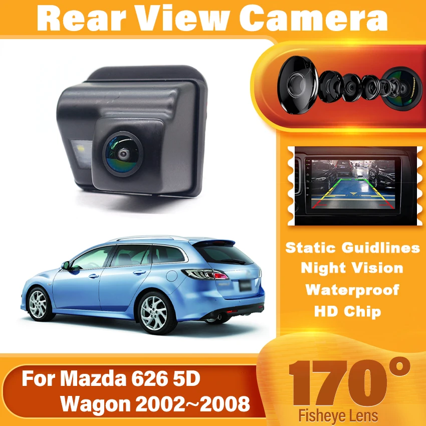 Car Rear View Reverse Back Up Parking Camera For Mazda 6 GG1 GG GY For Mazda 626 5D Wagon 2002~2008 Night Vision Waterproof CAM