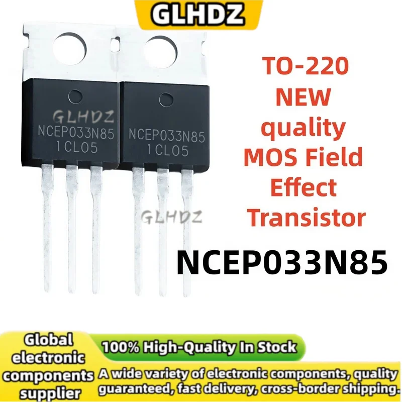 10-50Pieces NCEP033N85 TO-220 MOS Field Effect Transistor In the warehouse