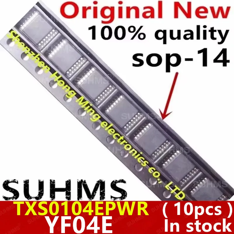 (10 шт.) 100% новый набор микросхем TXS0104 TXS0104EPWR YF04E TSSOP-14