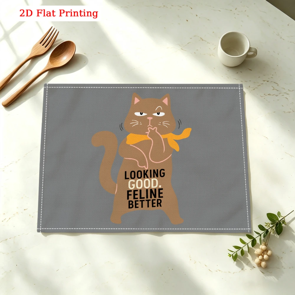 Looking Good Feline Kitchen Placemat Looking Good Feline Linen Pad Dish Coffee Cup Table Mat 1PC 30x40cm