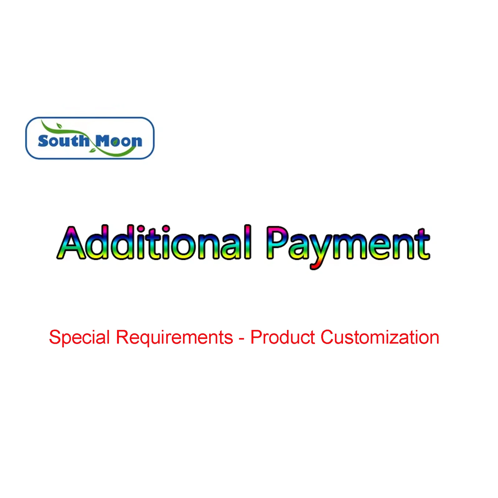 

Special Requirements - Product Customization