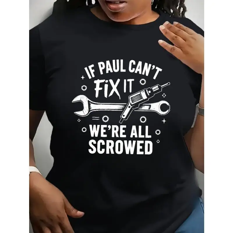 

Women Paul Can't Fix It T-Shirt Funny Handyman Tool Graphic Tee Humorous Slogan Problem Solver Mechanic DIY Casual Top Gift