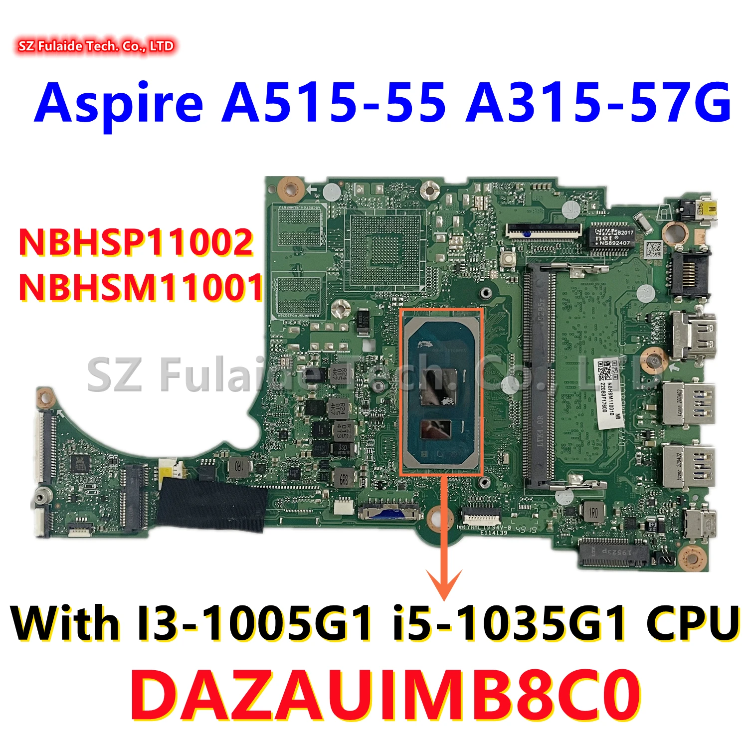 DAZAUIMB8C0 For Acer Aspire A515-55 A315-57G With Core I3-1005G1 I5-1035G1 CPU 4GB-RAM NB.HSP11.001 NBHSM11001  NBHSP11002