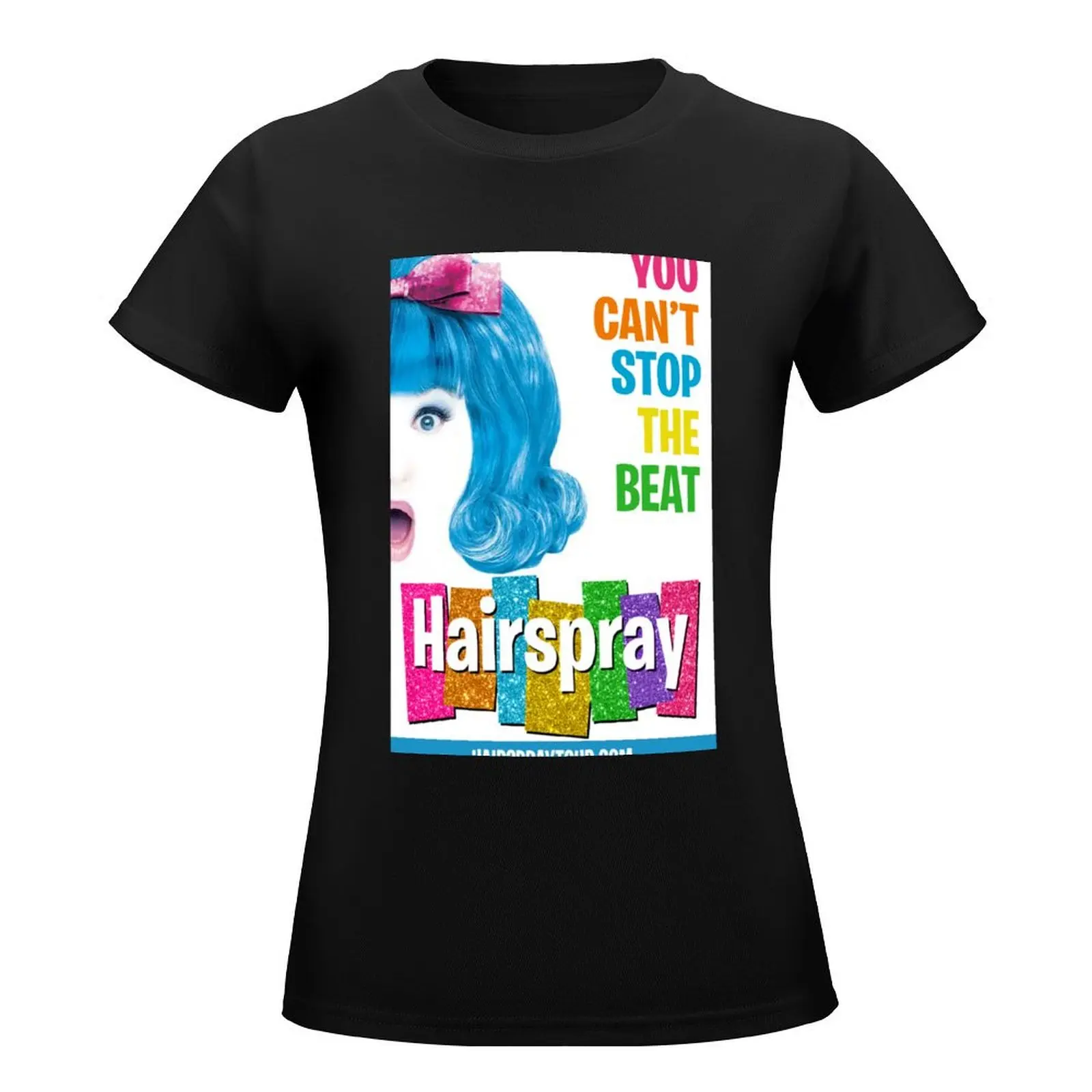 Hairspray Tour Poster T-Shirt anime clothes summer tops tops t-shirt dress for Women plus size sexy