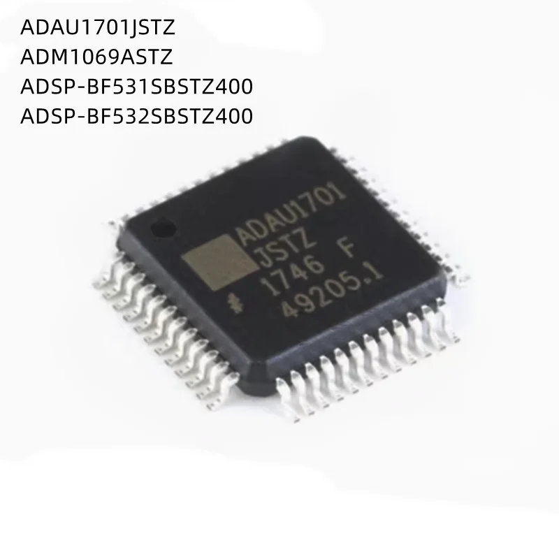 1Pcs/Lot ADAU1701JSTZ ADAU1701 ADM1069ASTZ ADM1069 ADSP-BF531 ADSP-BF532 ADSP-BF531SBSTZ400 BF532SBSTZ400 QFP New Original Chip