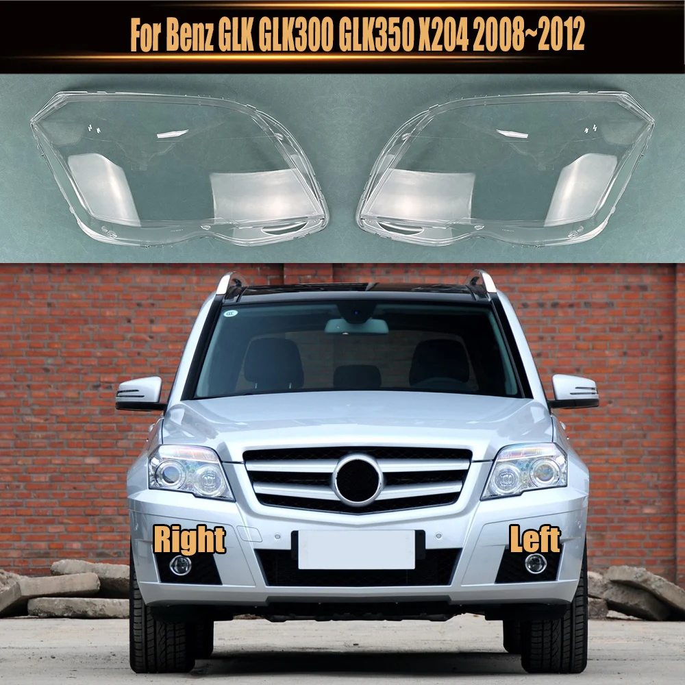 

For Benz GLK GLK300 GLK350 X204 2008~2012 Headlight Cover Transparent Lens Headlamp Shell Replace Original Lampshade Plexiglass