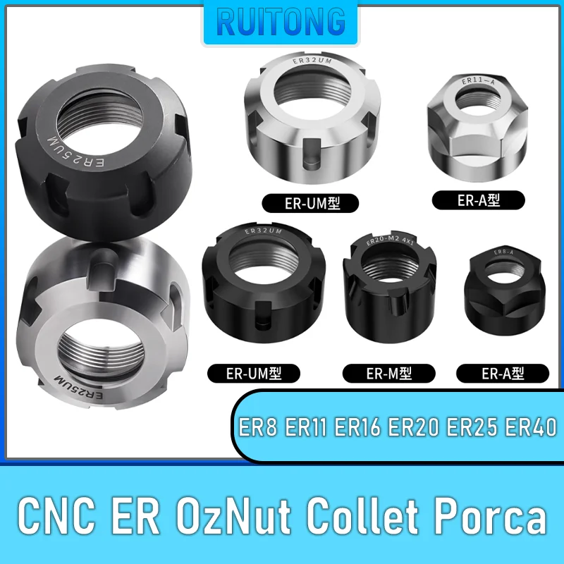 CNC ER OzNut Collet Porca Er8 ER11 ER16 ER20 ER25 ER40 Er32 Um/M/A Nut Sk10 Sk06 Ger16 Ger20 Oz20 Isoer16ms Oz25 Collet Nut