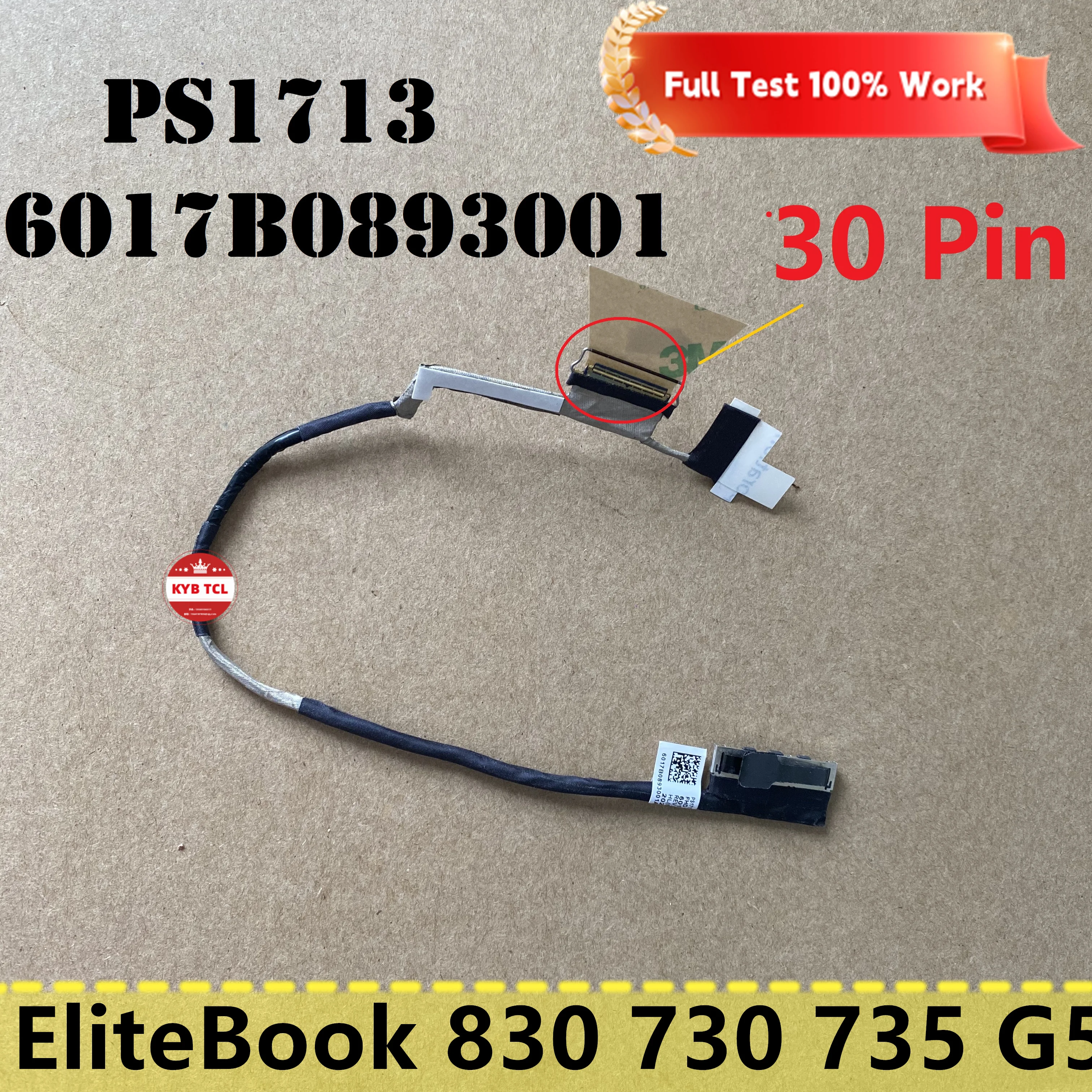 

For HP EliteBook 830 G5 730 G5 735 G5 Laptop LVDS LCD Video Display Touch Screen Flex cable 6017B0893001 PS1713 Notebook 30 PIN