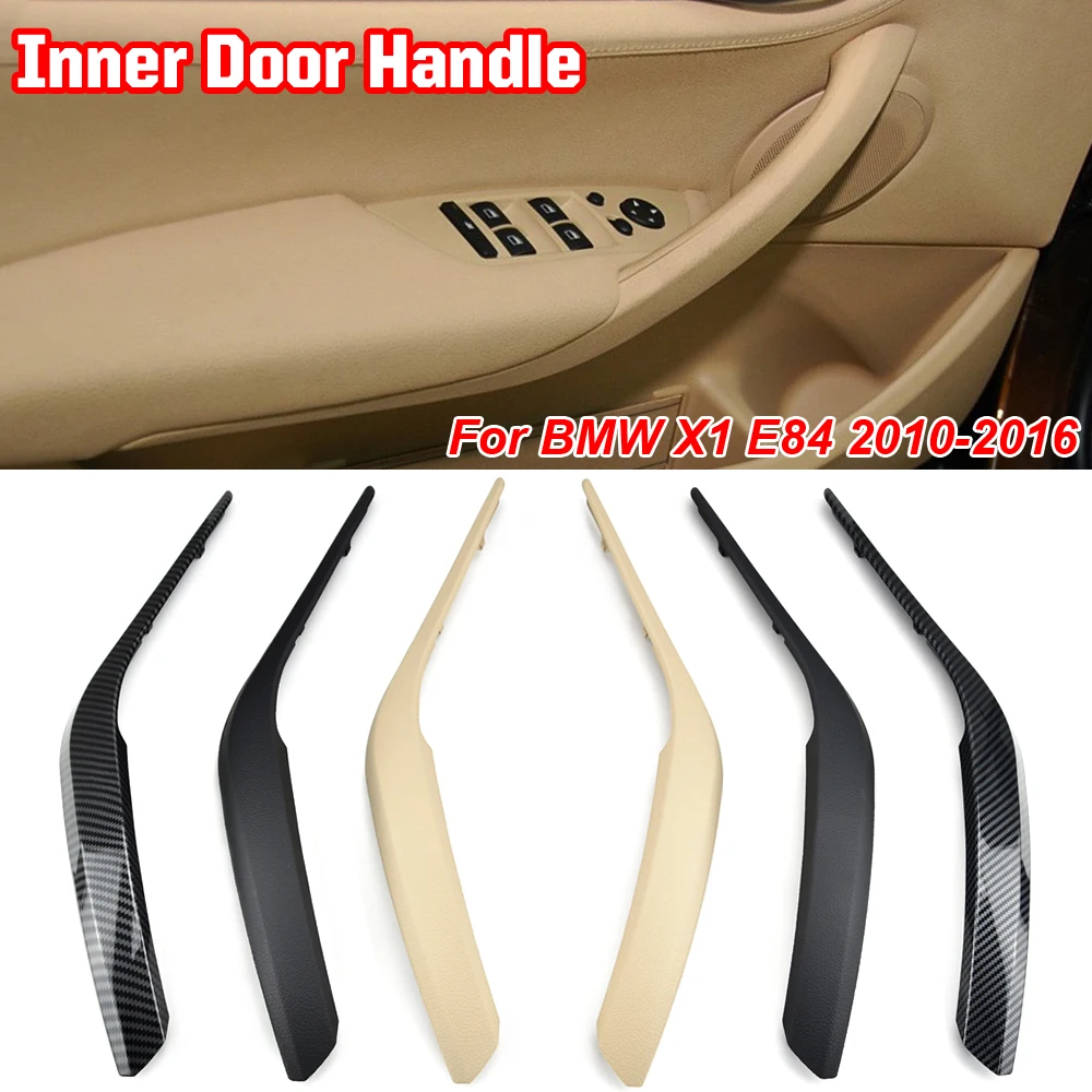 Car Inner door Panel handle Cover For BMW X1 E84 2010-2016 Auto Left Right Interior Door Armrest Pull Trim Cover Beige Black