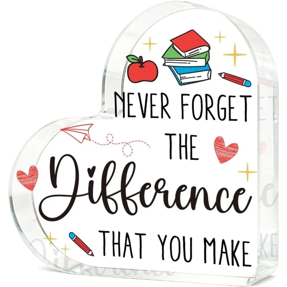 Heart Acrylic Plaque Never Forget The Difference You Make Teacher Gift Apple Book Pencil Desk Decor