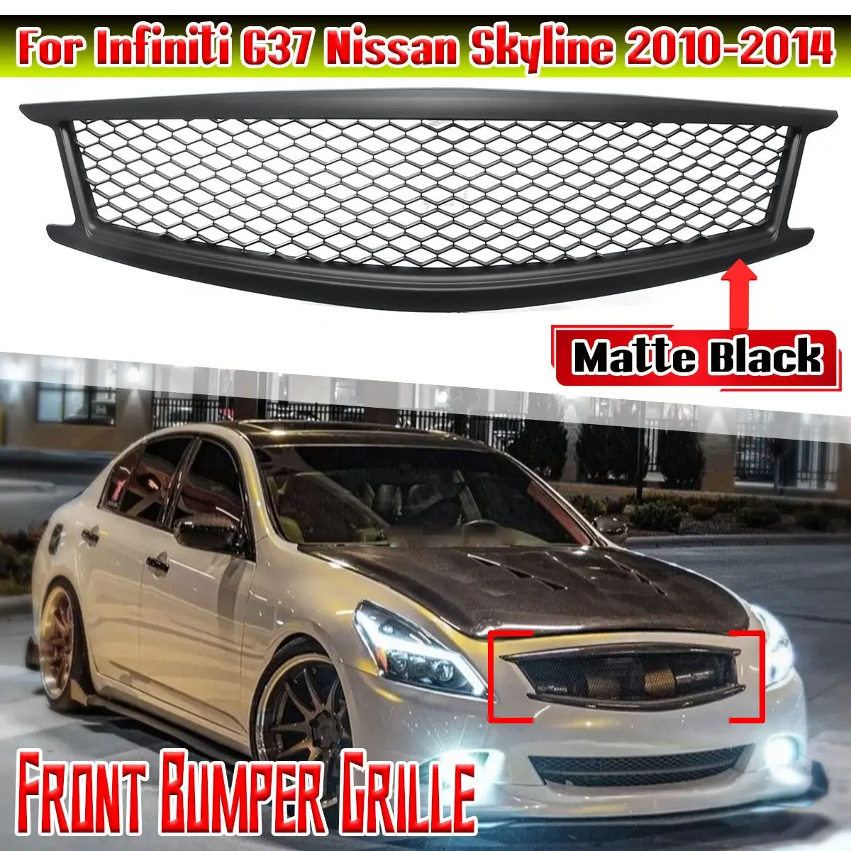 

G37 Front Bumper Grill Grille For Infiniti G37 for Nissan Skyline 2010-2014 Honeycomb Mesh Front Upper Hood Centre Grill Panel