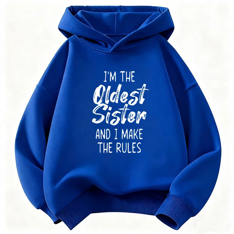 I Am The Oldest Sister and I Make The Rules Letter Printed Hoodie Children's Sweatshirt Hoody Casual Hoodies Boys Girls Clothes