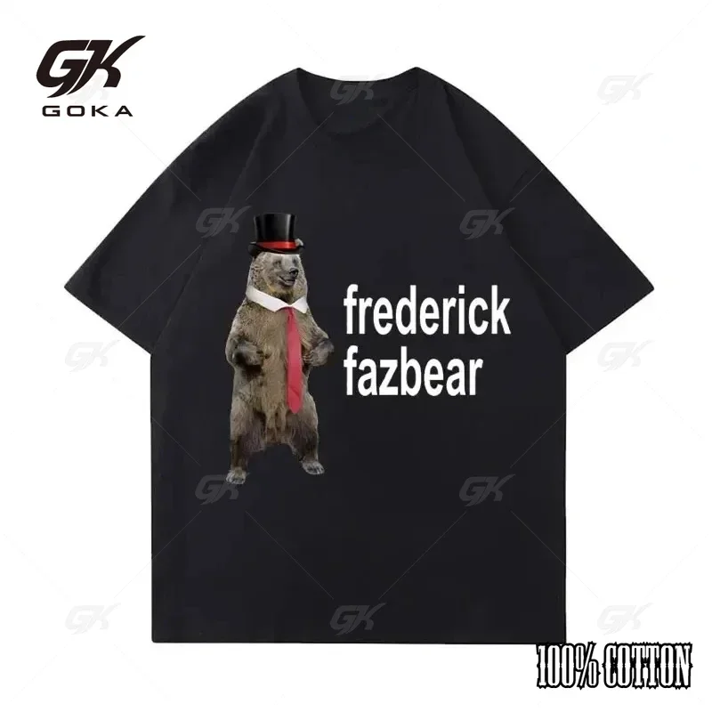 Frederick Fazbear The Fancy Bear Fnaf Tee Shirt Men Women Funny Meme Clothing T Shirt Pure Cotton Oversized Short Sleeve T-shirt