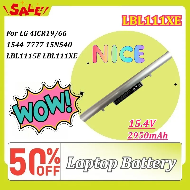 

High Quality 14.6V 2950mAh Laptop Battery for LG 4ICR19/66 1544-7777 15N540 LBL1115E LBL111XE Rechargeable Battery