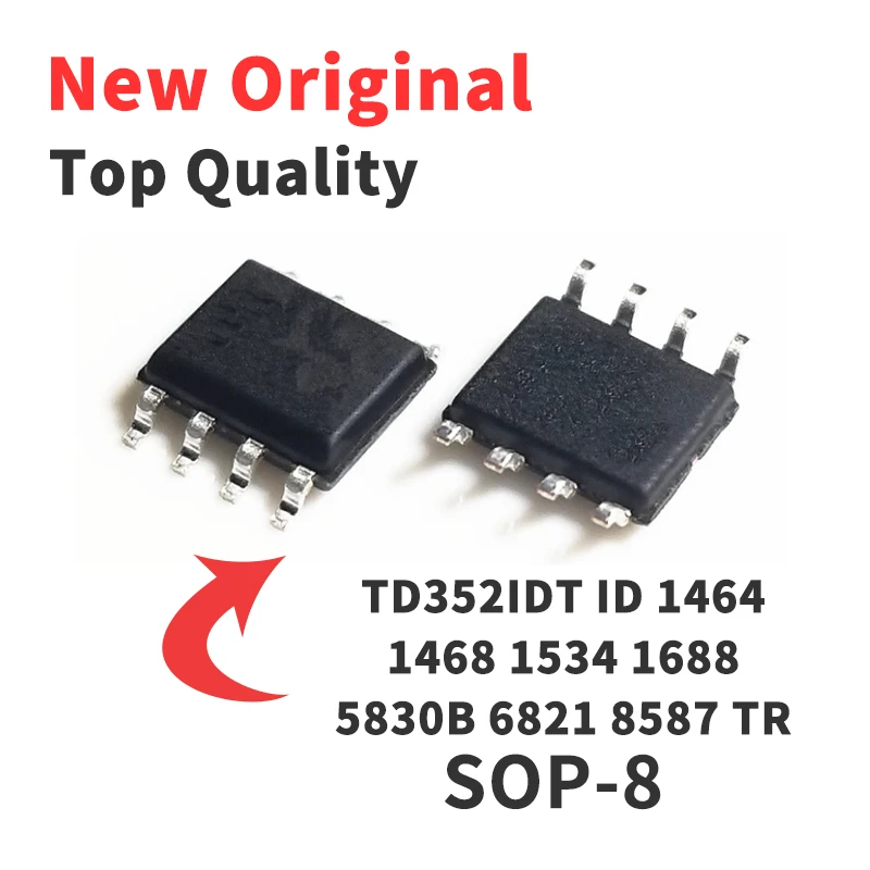 5 Pieces TD352IDT TD1464 TD1468 TD1534 TD1-688 TD5830B TD6821 TD8587 IDT TR SMD SOP8 Chip IC Brand New Original