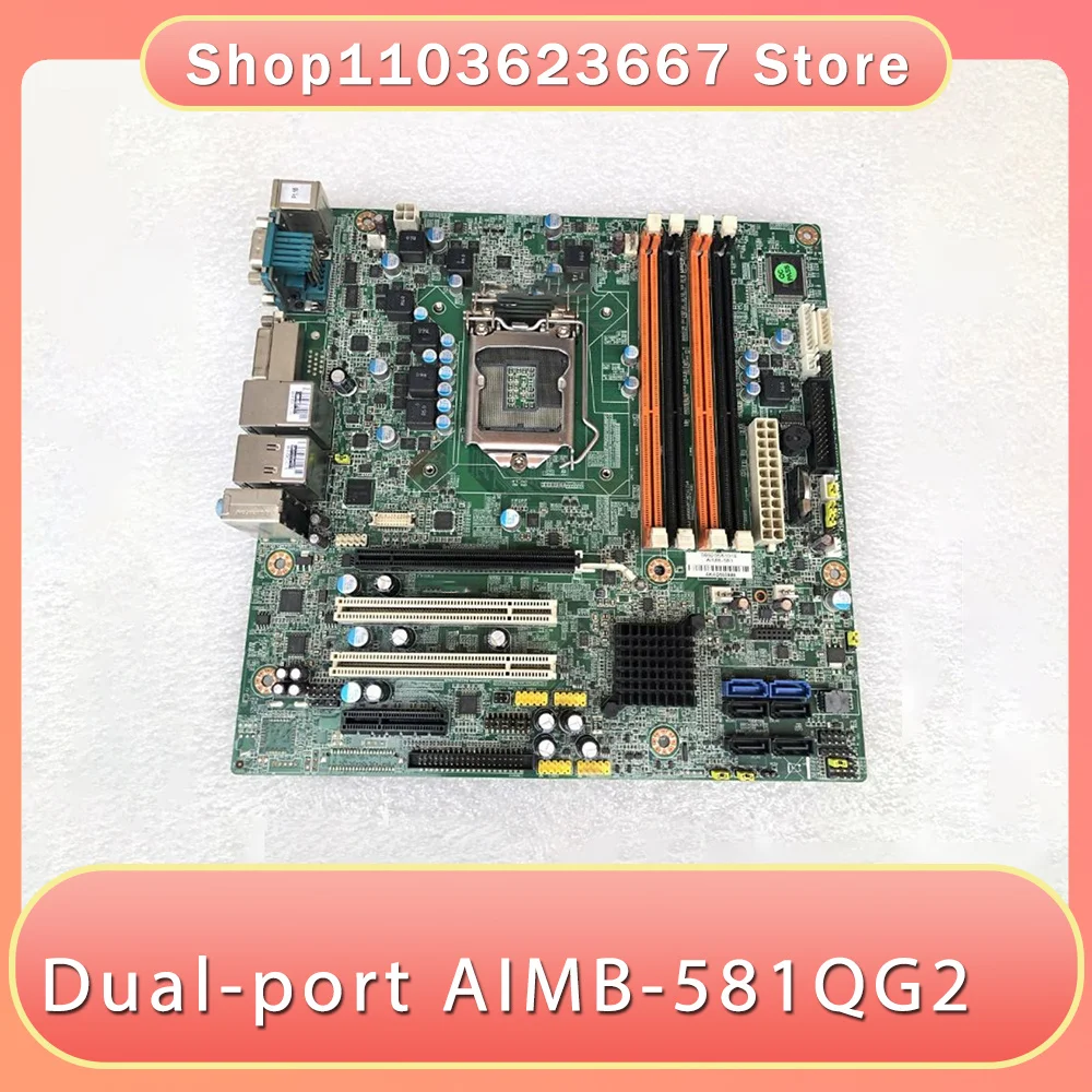 For Advantech Industrial Computer Mainboard 1155-pin Dual-port AIMB-581 REV.A1 AIMB-581QG2