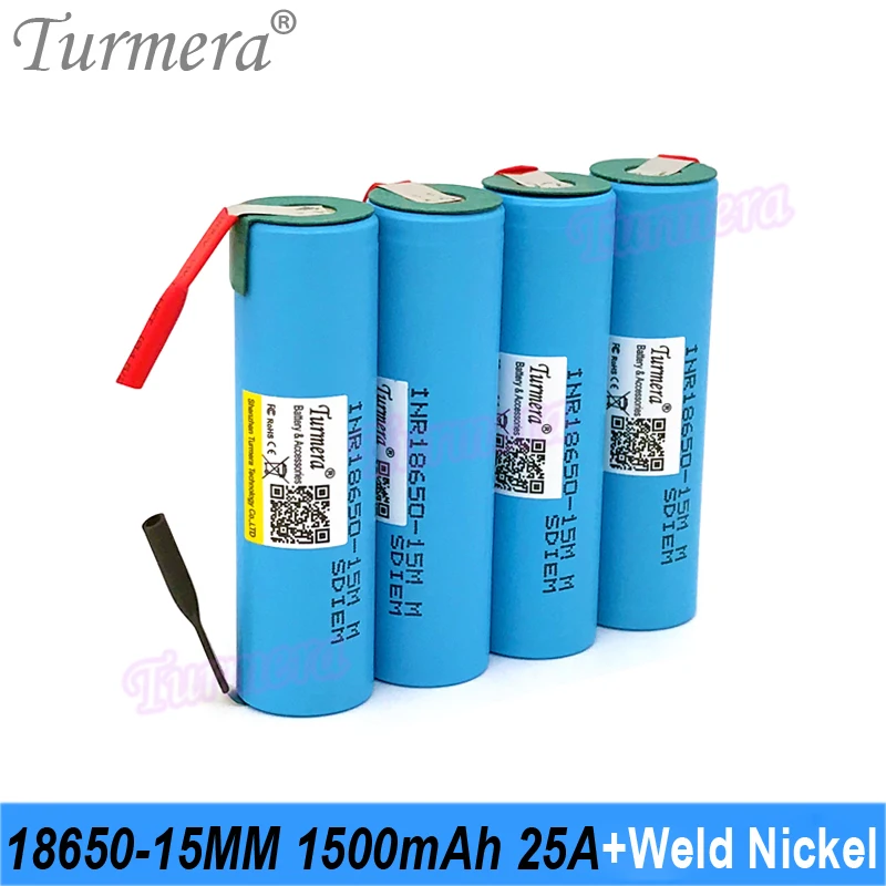 Turmera 18650 1500mAh 25A Battery INR18650-15M Welding Nickel for 12V 14.4V 18V 21V 25V Electric Drill Screwdriver Batteries Use