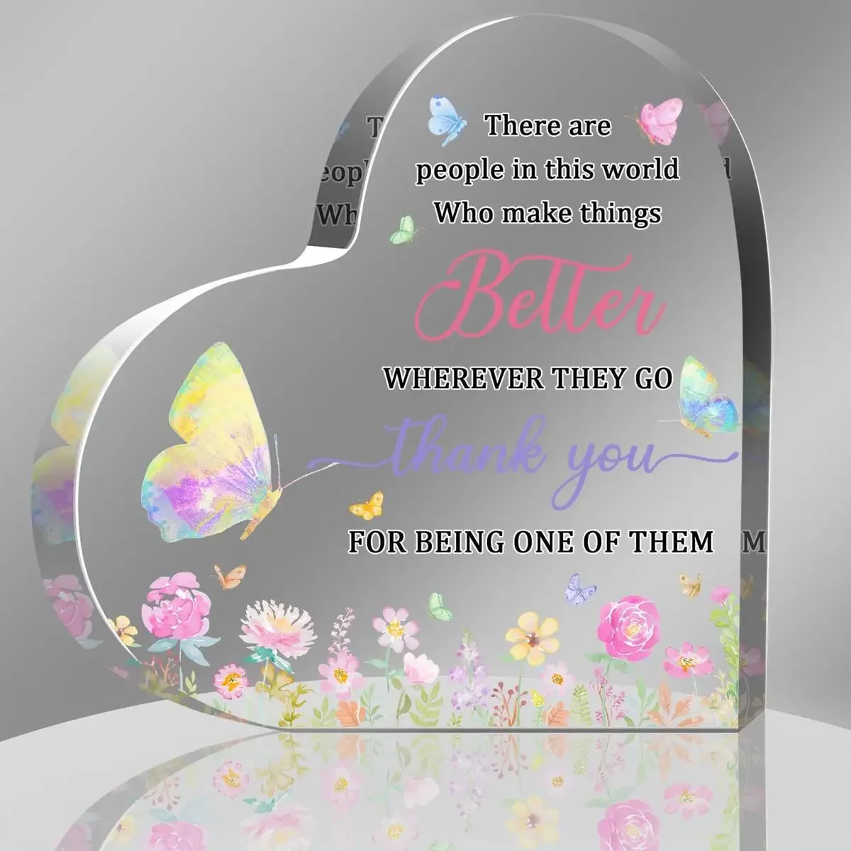 Heart Acrylic Plaque Thank You Floral Butterfly Table Decor Gift,People Who Make Things Better Heart Shaped Acrylic Sign Keepsake