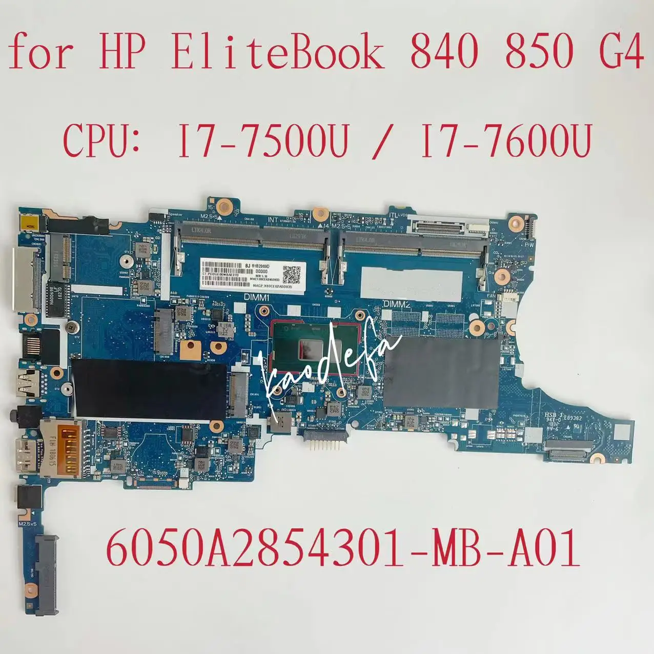 

for HP EliteBook 840 850 G4 Laptop Motherboard CPU:I7-7500U /7600U 917504-601 917507-601 6050A2854301-MB-A01 DDR4 100% Test Ok