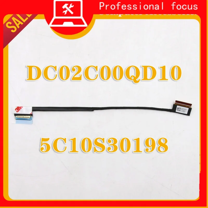 

5c10s30198 For Lenovo ideapad 7 Pro-14ARH5 7 Pro-14ACH5 LCD LED LVDS video display data display flexible strip cable DC02C00QD10