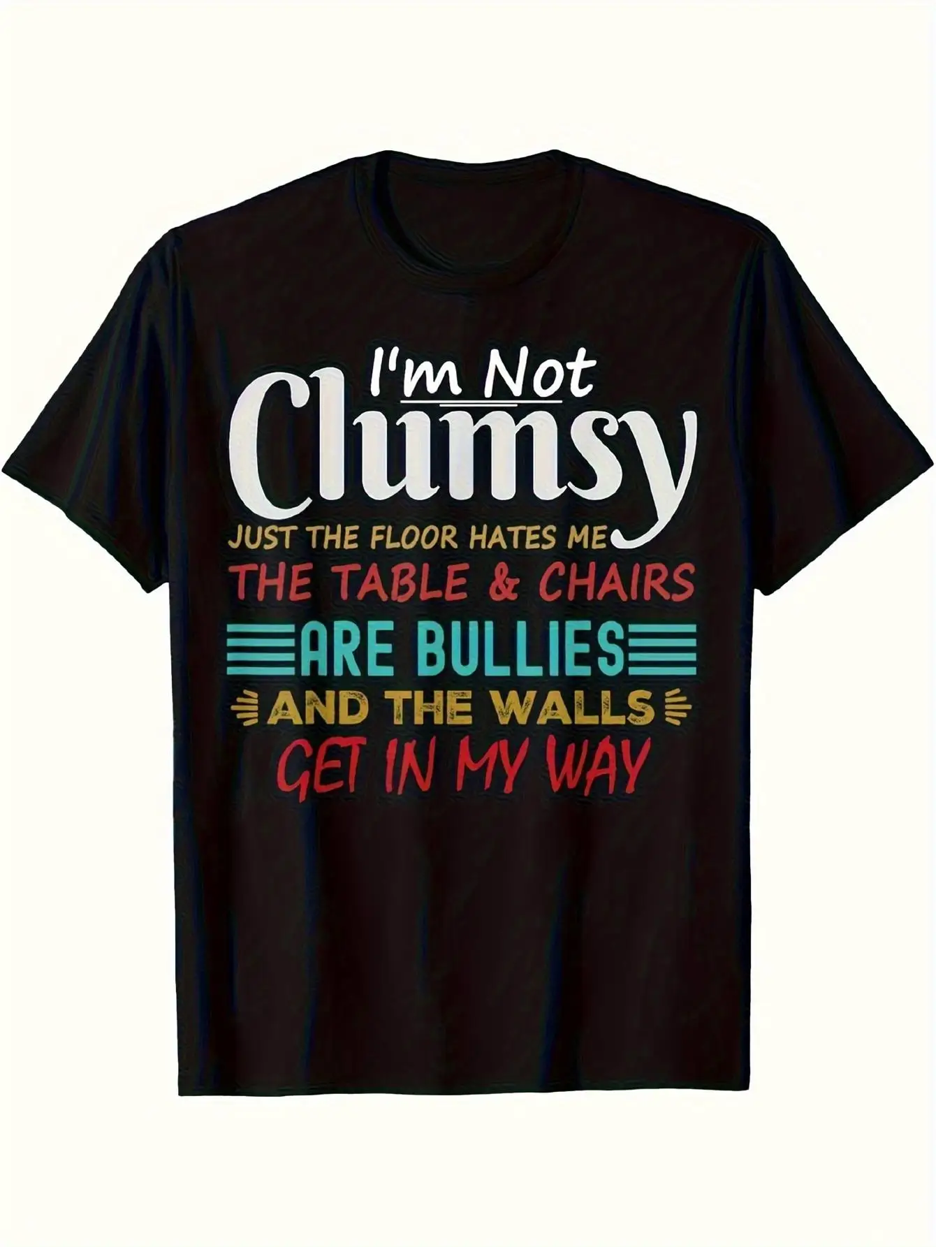 Humorous and Sarcastic T-Shirt 