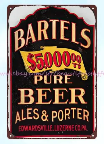 Bartels Pure Beer metal tin sign plaque inspirational wall art