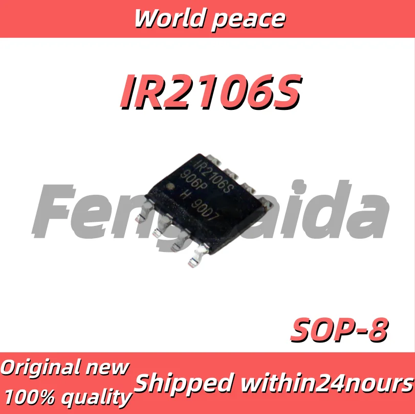 (1-10pcs)100% Brand new original IR2106S IR2106S SMD Power Common MOS SMD 8-Pin IR2106S
