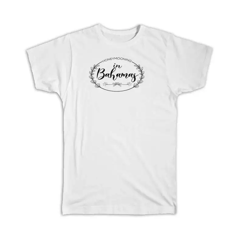 

T Shirt Honeymooning in Bahamas Boho Wedding Trip Honeymoon